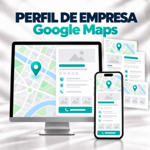 Creación u optimización del Perfil de Empresa en Google