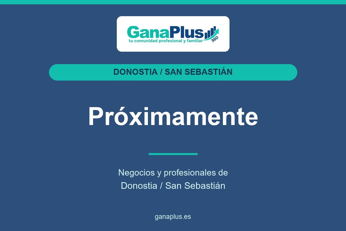 GanaPlus Donostia / San Sebastián · Próximamente