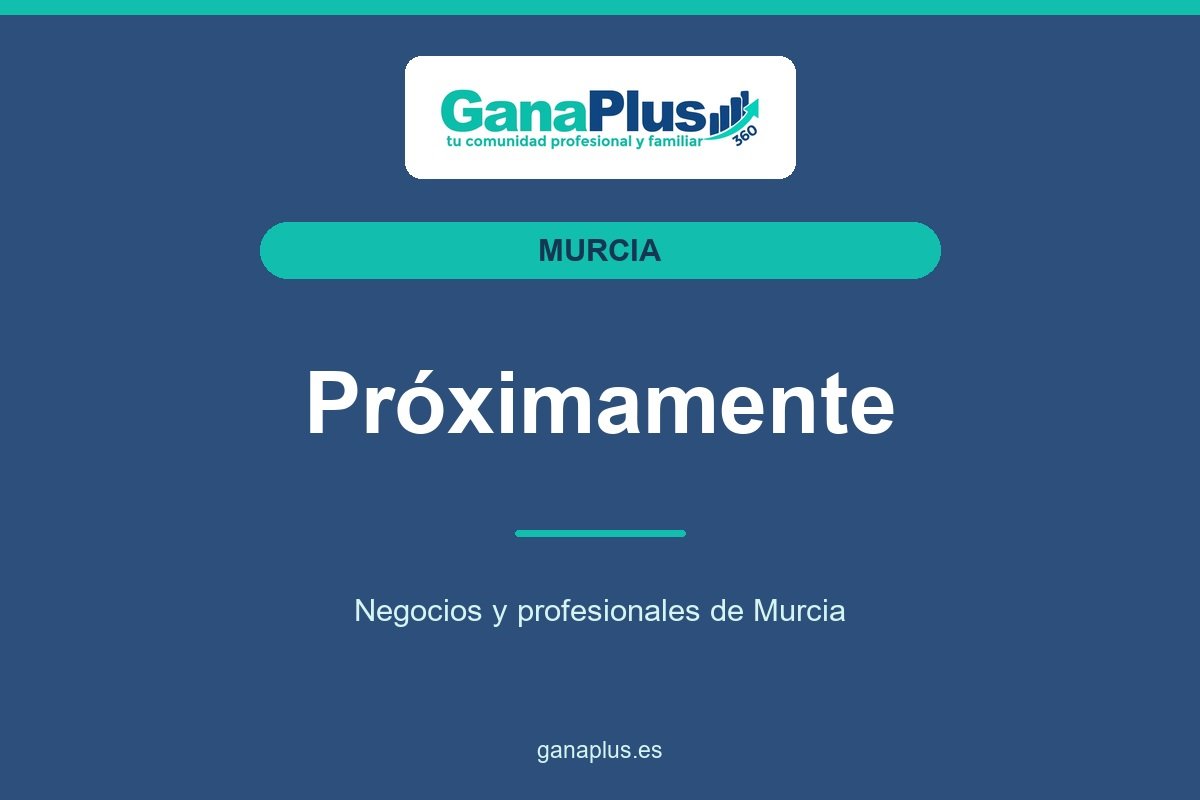 GanaPlus Murcia · Próximamente