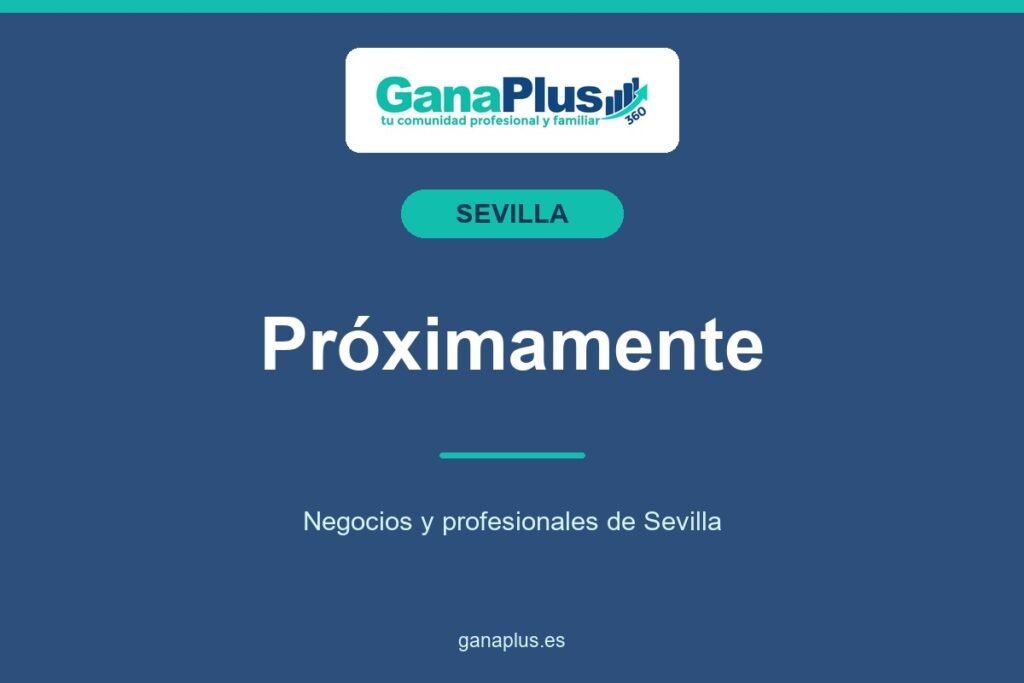 GanaPlus Sevilla · Próximamente